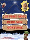 Le père Noël perd son costume - La Comédie d'Aix