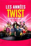 Les années Twist - Théâtre de la Tour Eiffel