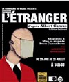L'Etranger d'après Albert Camus - Théâtre de la Carreterie