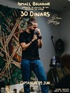 Ismael Belhaine dans 30 dinars - Broc Café 