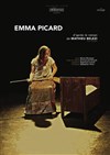 Emma Picard - Théâtre de l'Epée de Bois - Cartoucherie