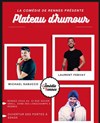 Plateau d'humour avec Laurent Febvay, Michael Sabucco et Tibo Rugi - Comédie de Rennes
