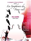 La Symphonie des faux-culs - Théâtre de l'Impasse