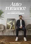 Antoine Officieux dans Auto romance - Comédie Triomphe