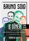 Le Dîner | avec Bruno Solo - Théâtre de l'Atelier