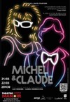 Michel et Claude - Théâtre Le Petit Manoir