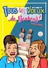 Tous nos voeux de bonheur - La Comédie d'Aix