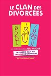 Le clan des divorcées - avec Alil Vardar - La Grande Comédie - Salle 1