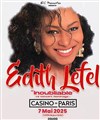 Edith Lefel : Inoubliable - Casino de Paris