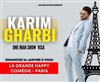 Karim Gharbi dans Visa - La Grande Comédie - Salle 1