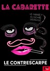 Le Burlesque Klub : La Cabarette - Le Contrescarpe