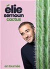 Elie Semoun dans Cactus - Casino Barriere Enghien