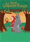 Le petit chaperon rouge - Théâtre Acte 2