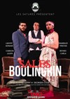 Sales Boulingrin - Théâtre Montmartre Galabru