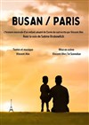 Vincent Ahn : Busan Paris - L'Auguste Théâtre