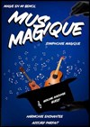 Musique Magique - Théâtre Bellecour