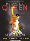 The World of Queen - Le Dôme de Paris - Palais des sports