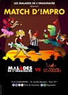 Match d'impro ! Les malades de l'imaginaire vs Le malin de Nantes - La Camillienne