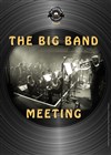 The Big Band Meeting - La Chapelle des Lombards