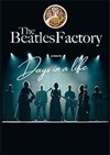 The Beatles Factory : Days in a life - Théâtre Jacques Prévert