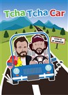 Tcha Tcha Car - Le Kastelet