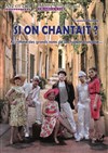 Si on chantait ? - Le Mail - Scène Culturelle