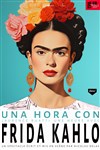 Una hora con Frida Kahlo - Théâtre Molière