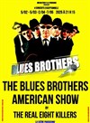 The Blues Brothers American Show by the Real Eight Killers - La Scène Parisienne - Salle 1