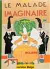 Il était le malade imaginaire une fois - Atypik Théâtre