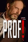 Eric Fardeau dans Prof ! - Antibéa Théâtre