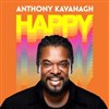 Anthony Kavanagh dans Happy - Auditorium J. Kosma - Conservatoire de Nice