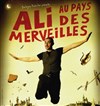 Ali Bougheraba dans Ali au pays des merveilles - L'Antidote