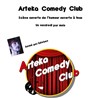 Arteka Comedy club - Tremplin Arteka