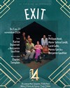 Exit - Théâtre 14