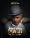 Medhi Dix dans Joue-la comme Medhi - Le Pont de Singe