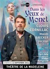 Dans les Yeux de Monet | avec Clovis Cornillac - Théâtre de la Madeleine