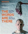 The words are there - Théâtre de Nesle - grande salle 