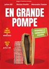 En grande pompe - Le Darcy Comédie