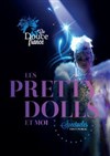 Cabaret Les Pretty Dolls et moi - Kawa Théâtre