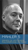 Mahler 5 - Philharmonie de Paris