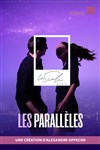 Les parallèles - La Piccola Scala