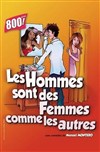 Les hommes sont des femmes comme les autres - Le Darcy Comédie