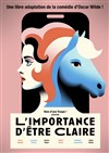 L'importance d'être Claire - Théâtre du Gouvernail