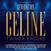 Génération Céline : T'aimer encore - Zénith de Toulouse