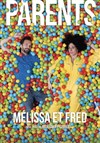 Mélissa et Fred dans Parents - La Comédie d'Aix