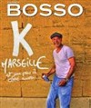 Patrick Bosso dans K Marseille - Théatre de verdure