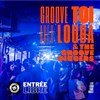 Groove Toi Avec Louba & The Groove Diggers - La Dame de Canton