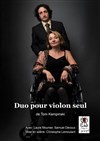 Duo pour violon seul - TNT - Terrain Neutre Théâtre 