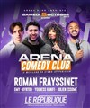 Arena Comedy Club - Le République - Grande Salle