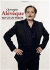 Christophe Alévêque dans Revue de presse - La Comédie des Suds